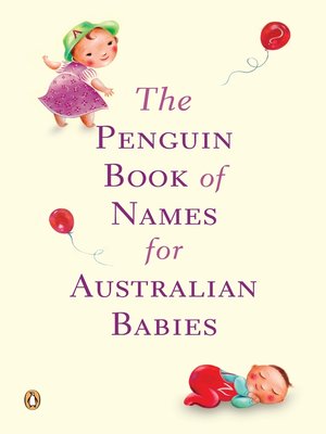 cover image of The Penguin Book of Names for Australian Babies